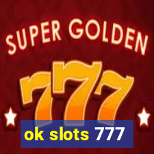 ok slots 777